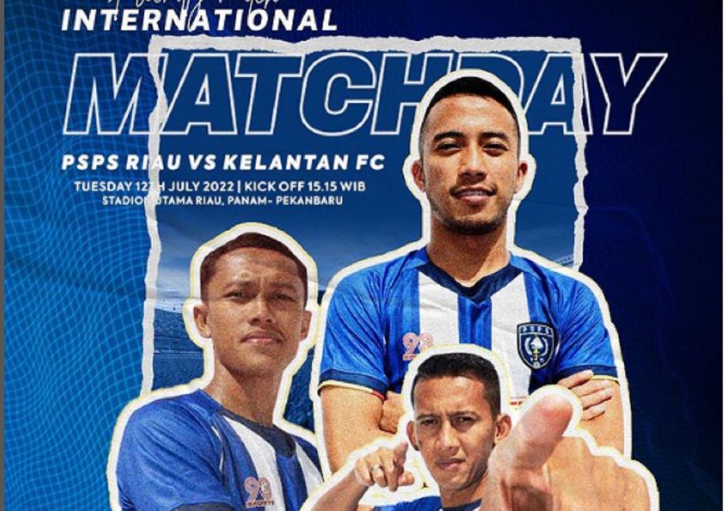 Laga Uji Coba PSPS Riau vs Kelantan FC Batal, Kenapa? - GenPI.co RIAU