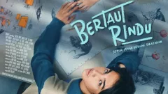 Sinopsis Film Bertaut Rindu: Bicara Pelan, Tetapi Dalam - GenPI.co