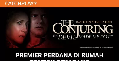 The Conjuring: The Devil Made Me Do It Tayang di CATCHPLAY+
