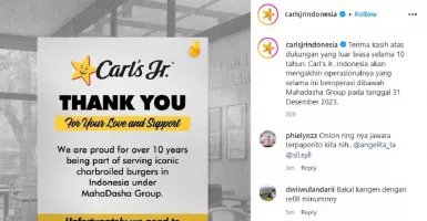 Setelah Eksis 10 Tahun di Indonesia, Carl’s Jr. Pamit Undur Diri per 31 Desember