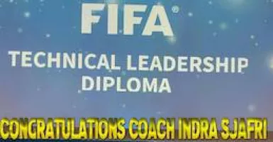 Selamat! Indra Sjafri Lulus Program FIFA Technical Leadership Diploma