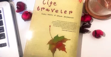 Novel Life Traveler Bikin Kamu Ingin Jalan-jalan