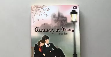 Autumn in Paris:  Ketika Harapan Bersama Pupus Karena Masa Lalu