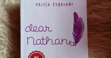 Novel Dear Nathan: Kisah Cinta Dua Remaja Menerabas Perbedaan