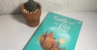 Faith and the City Berikan Pesan Islam itu Indah