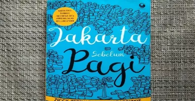 Jakarta Sebelum Pagi, Sebuah Kisah Cinta Tak Biasa 