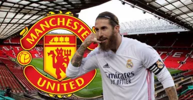 Striker Liga Inggris Merinding, Sergio Ramos Bakal Gabung MU