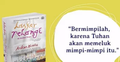 Laskar Pelangi, Novel Fenomenal yang Punya Banyak Penggemar