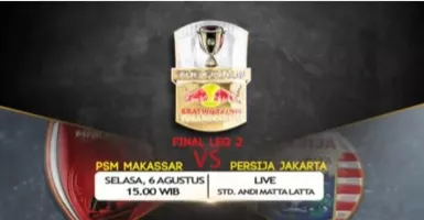 Jadwal Siaran Langsung Final Piala Indonesia, PSM vs Persija