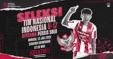 Persis Solo dan PSIS Semarang Gelar Seleksi Terbuka Timnas Indonesia U-17, Ini Jadwalnya!