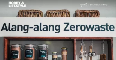 Alang-alang Zero Waste Store, Cara Bijak Terima Kasih Pada Alam