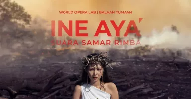 Ine Aya’ Suara Samar Rimba, Opera Deforestasi Pertama di Kalbar