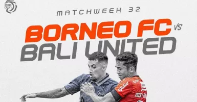 Link Live Streaming Borneo FC vs Bali United, Siapa Layak di Peringkat 4