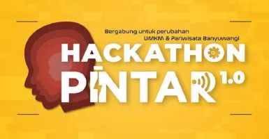 Hackathon Pintar 1.0, Digititalisasi UKM dan Pariwisata di Banyuw