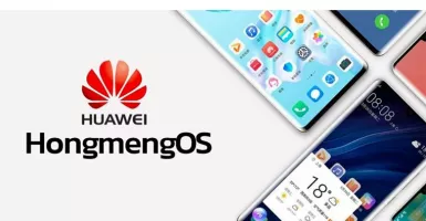 OS HongMeng Milik Huawei Lebih Kencang dari Android dan iOS