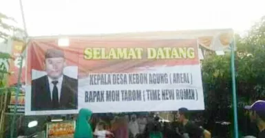 Viral, Tulisan di Banner Sambut Kepala Desa Ini Bikin ‘Ngakak'