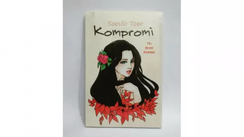 Novel Kompromi, Romantisme Soesilo Toer dan Dunianya - GenPI.co
