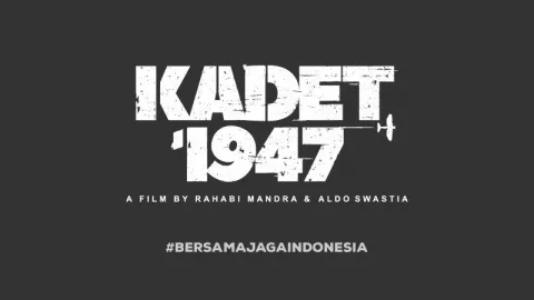 Film KADET 1947, Kisahkan Perjuangan Taruna di Agresi Militer - GenPI.co