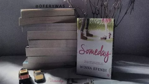 Novel Someday, Saat Cinta Mengubah Segalanya - GenPI.co