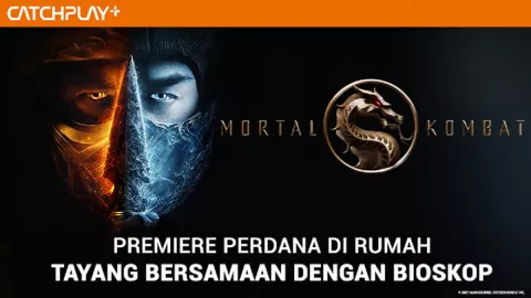 Mortal Kombat Premier Perdana di Rumah via CATCHPLAY+ - GenPI.co