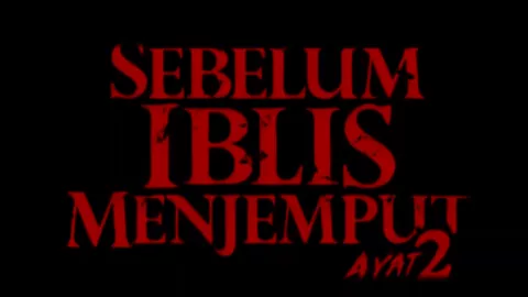 Bikin Merinding, Ini Sinopsis Film Sebelum Iblis Menjemput Ayat 2 - GenPI.co