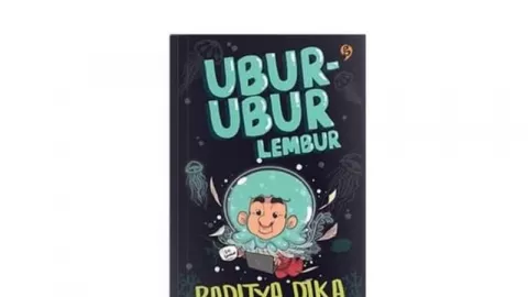 Lagi, Novel Ubur-Ubur Lembur Memang Paling Pas Dibaca Saat Santai - GenPI.co