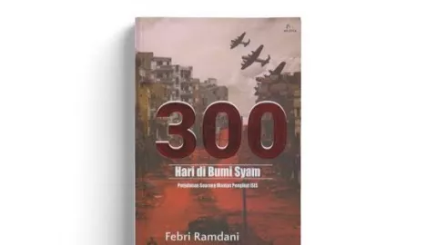 300 Hari di Bumi Syam, Perjalanan Seorang Mantan Pengikut ISIS - GenPI.co