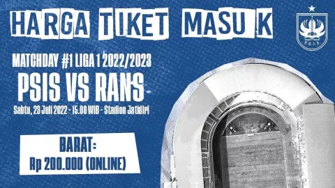 Ini Harga Tiket PSIS Semarang vs RANS FC, Paling Murah Rp 75.000 - GenPI.co JATENG