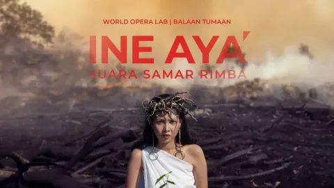 Ine Aya’ Suara Samar Rimba, Opera Deforestasi Pertama di Kalbar - GenPI.co KALBAR