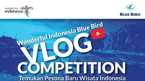 Yuk Ikutan Vlog Competition Blue Bird & Kemenpar - GenPI.co