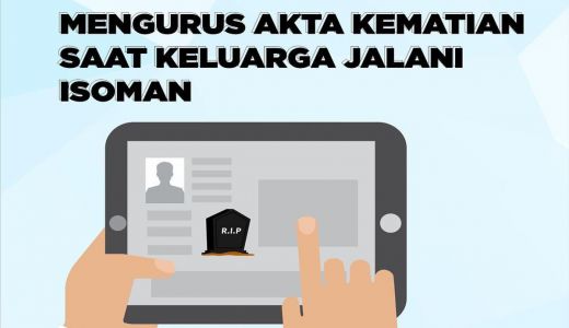 Cara Mengurus Akta Kematian Saat Isoman di Surabaya - GenPI.co JATIM