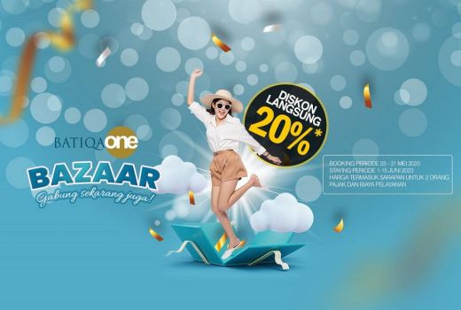 BATIQA Hotels Tawarkan Promo Bazaar BATIQAONE Akhir Bulan Ini, Jangan Terlewat! - GenPI.co