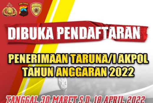 Resmi Dibuka! Penerimaan Polri Taruna Akpol 2022, Ini Syaratnya - GenPI.co JATENG