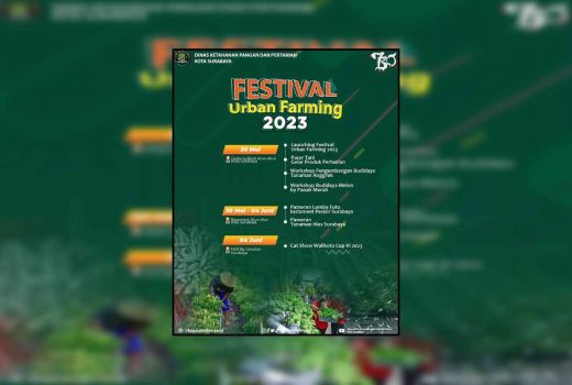Festival Urban Farming Surabaya 2023 Segera Digelar, Cek Jadwalnya - GenPI.co JATIM