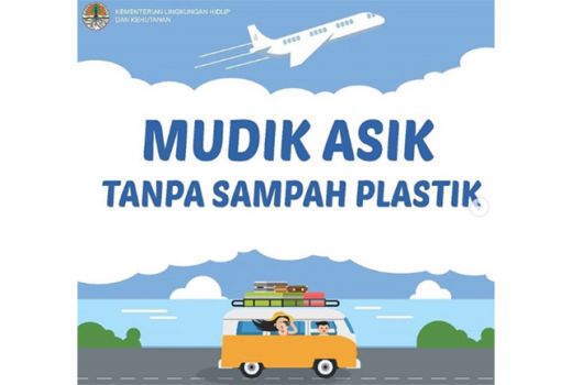 KLHK Kampanyekan Mudik Bebas Sampah Plastik - GenPI.co
