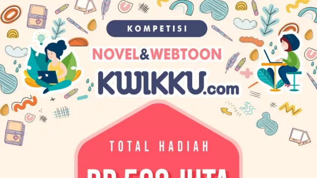 Kwikku Gelar Lomba Novel dan Weebton Berhadiah Rp 500 Juta - GenPI.co