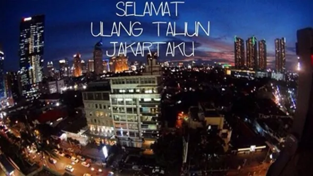 Buruan Update Status! Beri Ucapan Selamat Ulang Tahun Jakarta - GenPI.co
