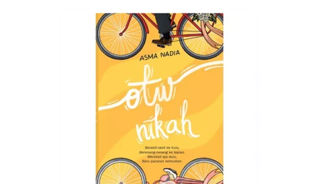 Siap Menikah? Baca Buku OTW Nikah Karya Asma Nadia Dulu... - GenPI.co