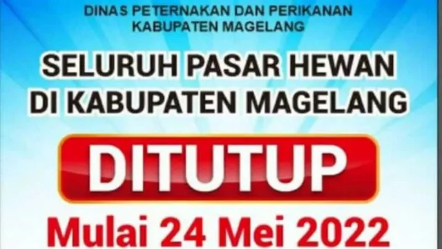 Cegah PMK, Pemkab Magelang Tutup Pasar Hewan Selama 2 Pekan - GenPI.co JATENG