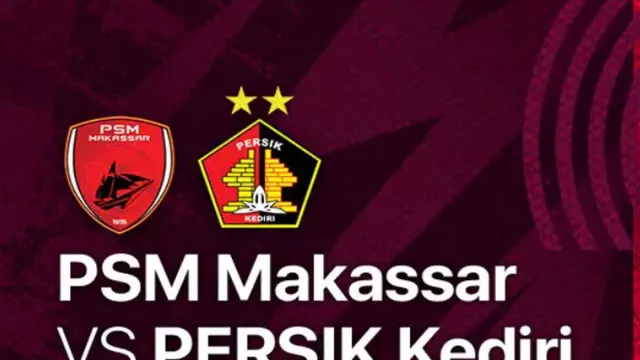 Link Live Streaming Liga 1 PSM Makassar vs Persik Kediri, Saksikan Sore ini - GenPI.co JATIM