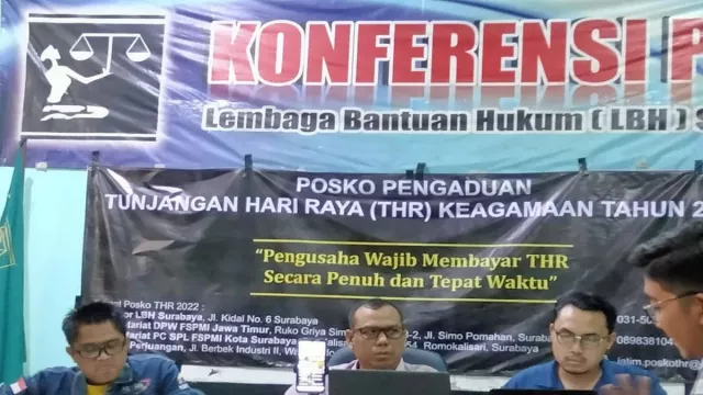 YLBHI, DPW FSPMI Jatim Buka Posko THR 2022, Tempat Aspirasi Buruh - GenPI.co JATIM