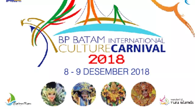 BP Batam Gelar International Culture Carnival 2018. - GenPI.co