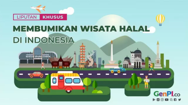 Membumikan Wisata Halal di Indonesia - GenPI.co