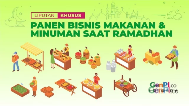 Panen Bisnis Makanan dan Minuman Saat Ramadhan - GenPI.co